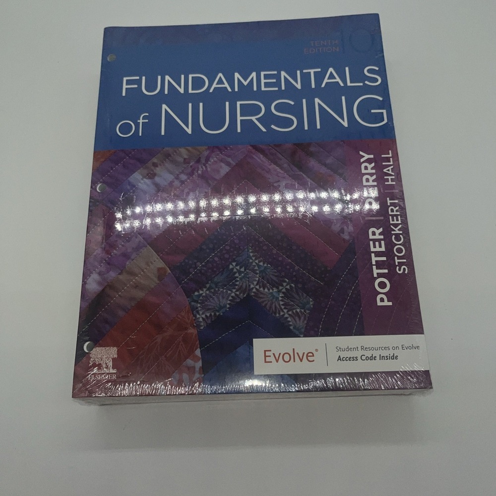 Fundamentals of Nursing by Anne Griffin Perry Patricia A. Potter Patricia Sealed
